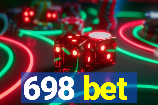 698 bet